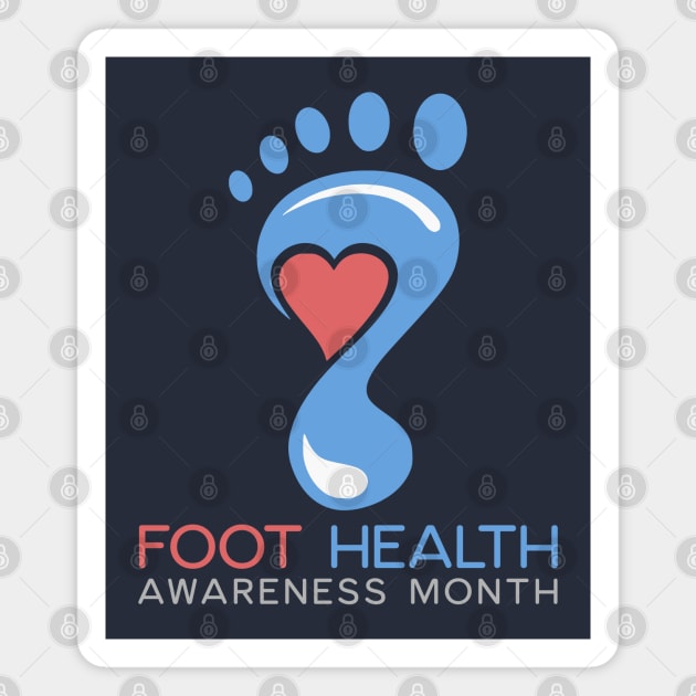 Foot Health Awareness Month Magnet by HolidayBug